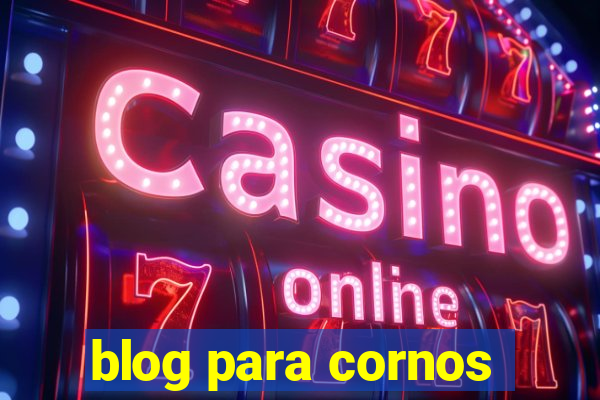 blog para cornos